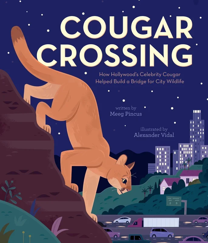 Cougar Crossing: How Hollywood’s Celebrity Cougar Helped Build a Bridge for City Wildlife