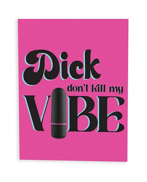 Dick Don’t Kill My Vibe Naughty Greeting Card w/Rock Candy Vibrator & Fresh Vibes Towelettes