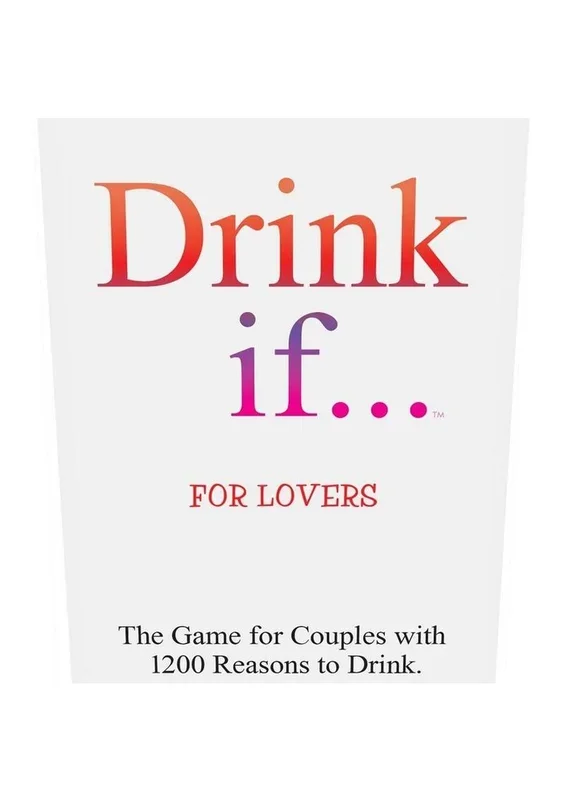 Drink If…. For Lovers Game