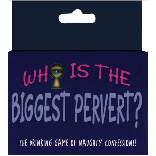 Who’s The Biggest Pervert Card Game